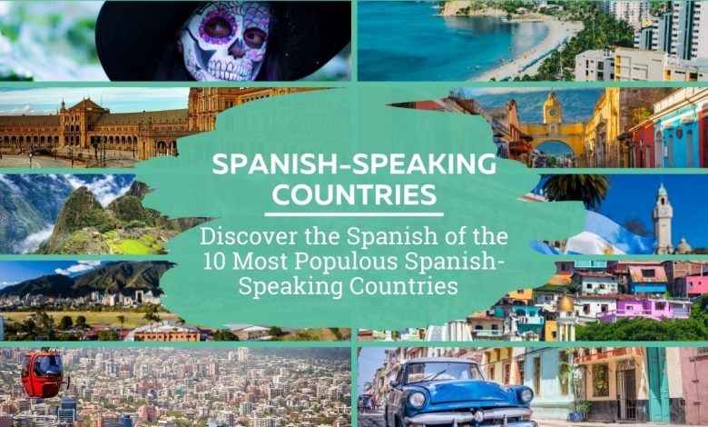 Top Spanish-Speaking Countries to Visit as a Fluent Speaker: Full 2026 Travel, Jobs, Cost & Real-Life Guide